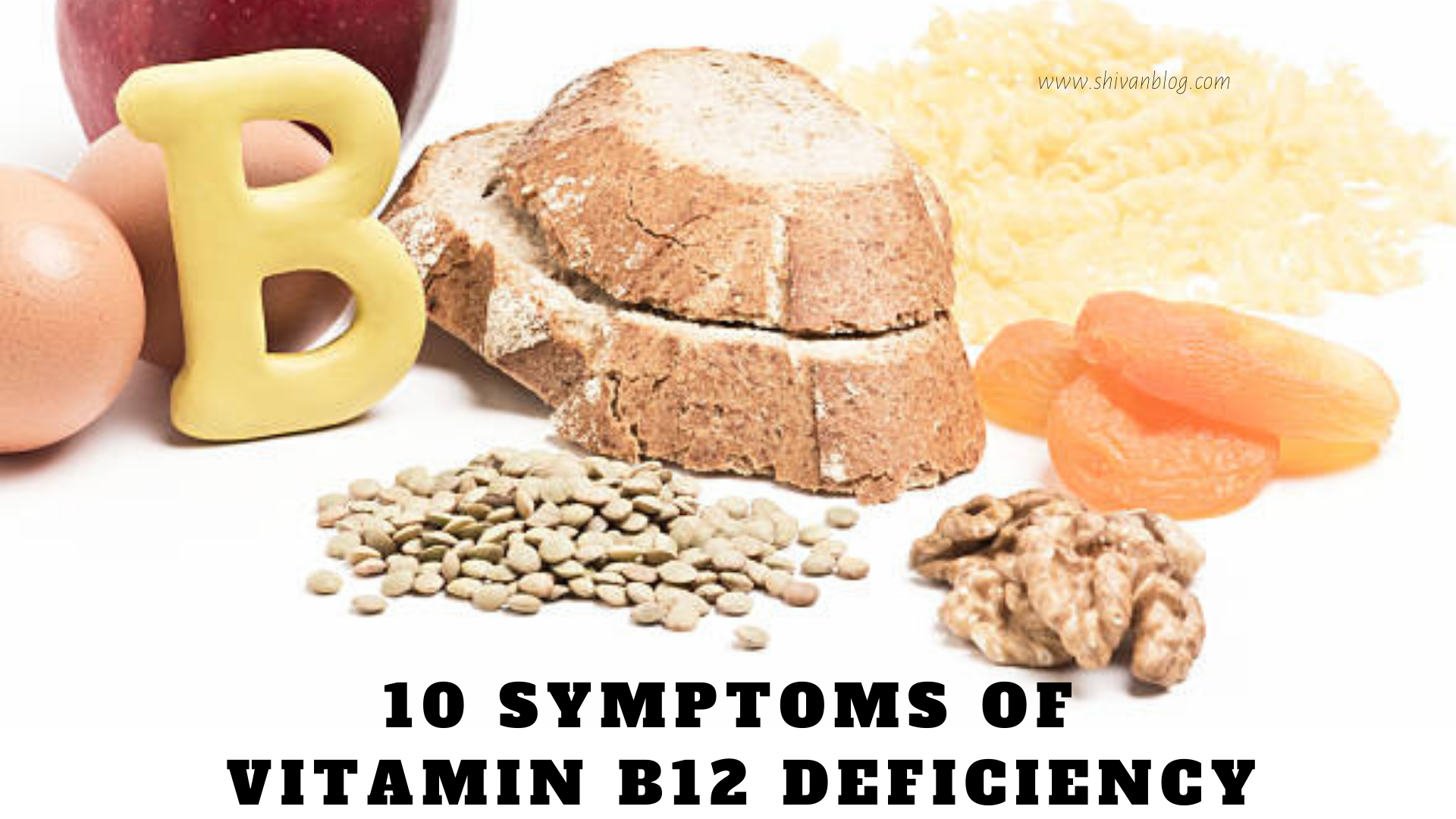 Rajwap Nou 2015 2016 2017 2018 Com - Symptoms of Vitamin B12 Deficiency >>You should know - Shivana Blog