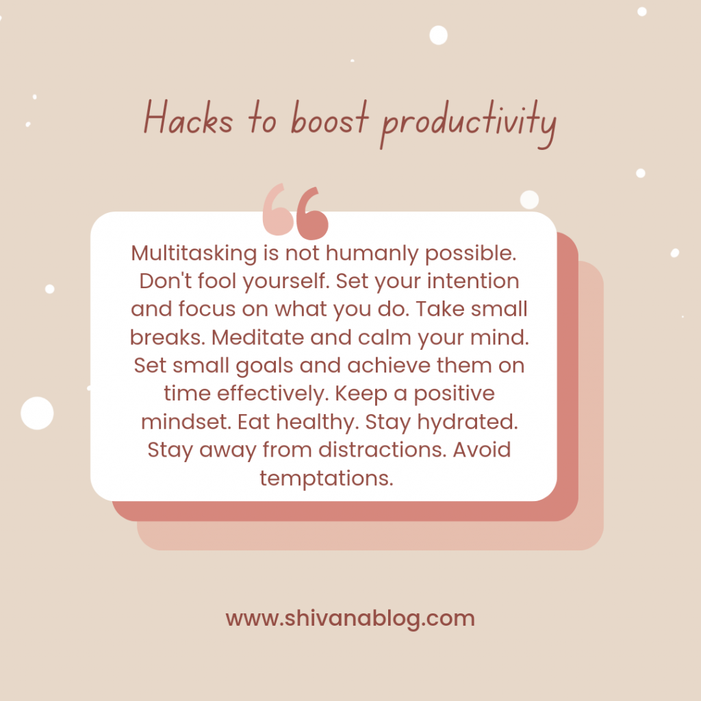 7 Hacks To Boost Productivity