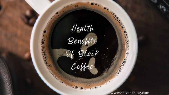 Health Benefits Of Black Coffee