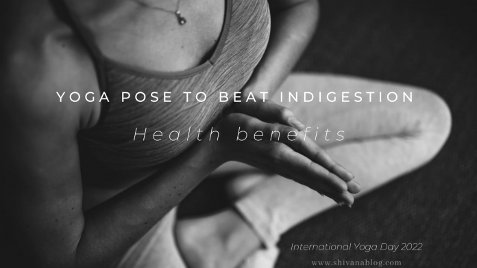 Yoga pose to beat indigestion - Health benefits