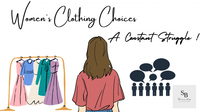 Women's Clothing Choices - A Constant Struggle