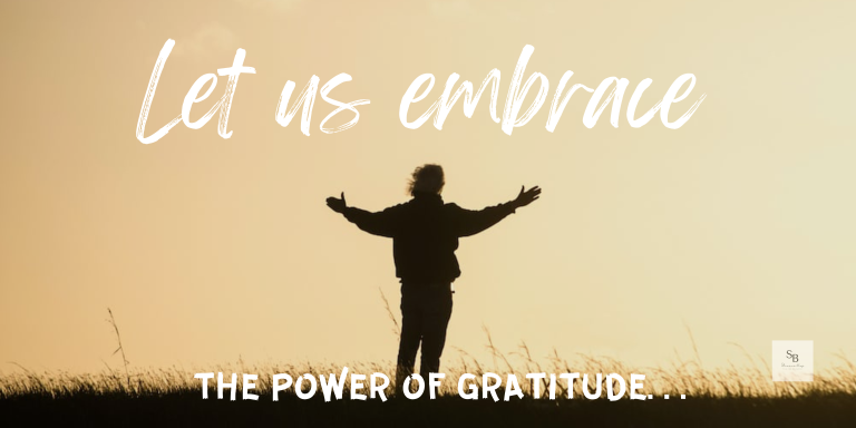 Let Gratitude forever shine . .