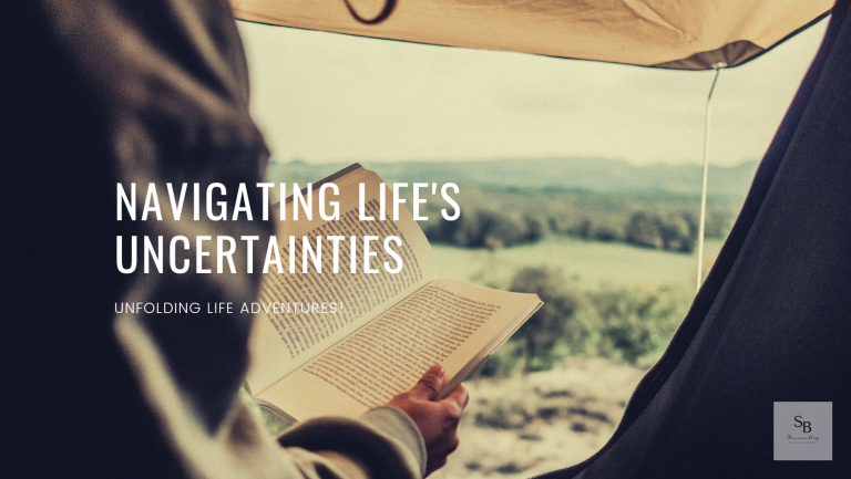 Navigating Life’s Uncertainties
