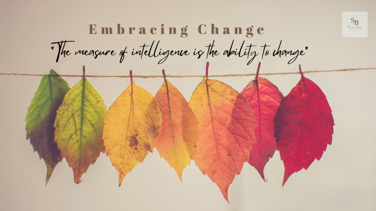 “Embracing Change: The True Measure of Intelligence”