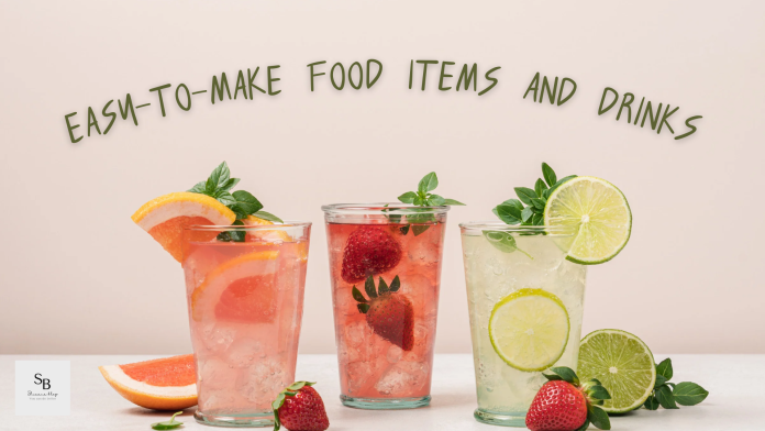 10 Easy-to-Make Summer Food Items and Drinks