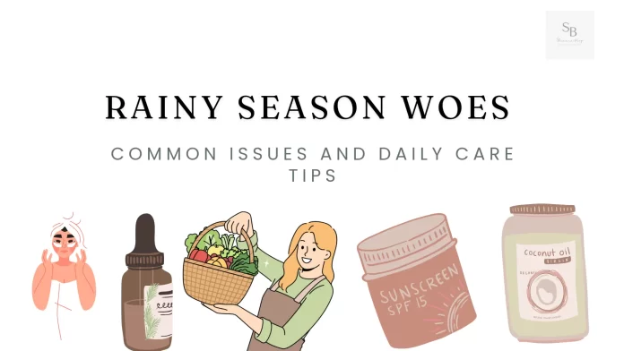 Rainy Season Skin Woes: Common Issues and Daily Care Tips